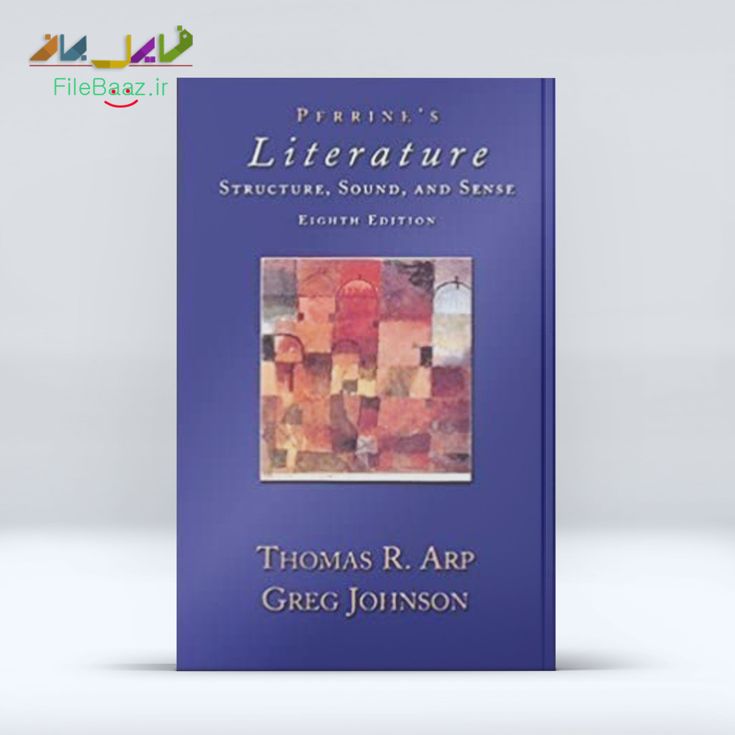 Perrine’s Literature structure, sound, and sense