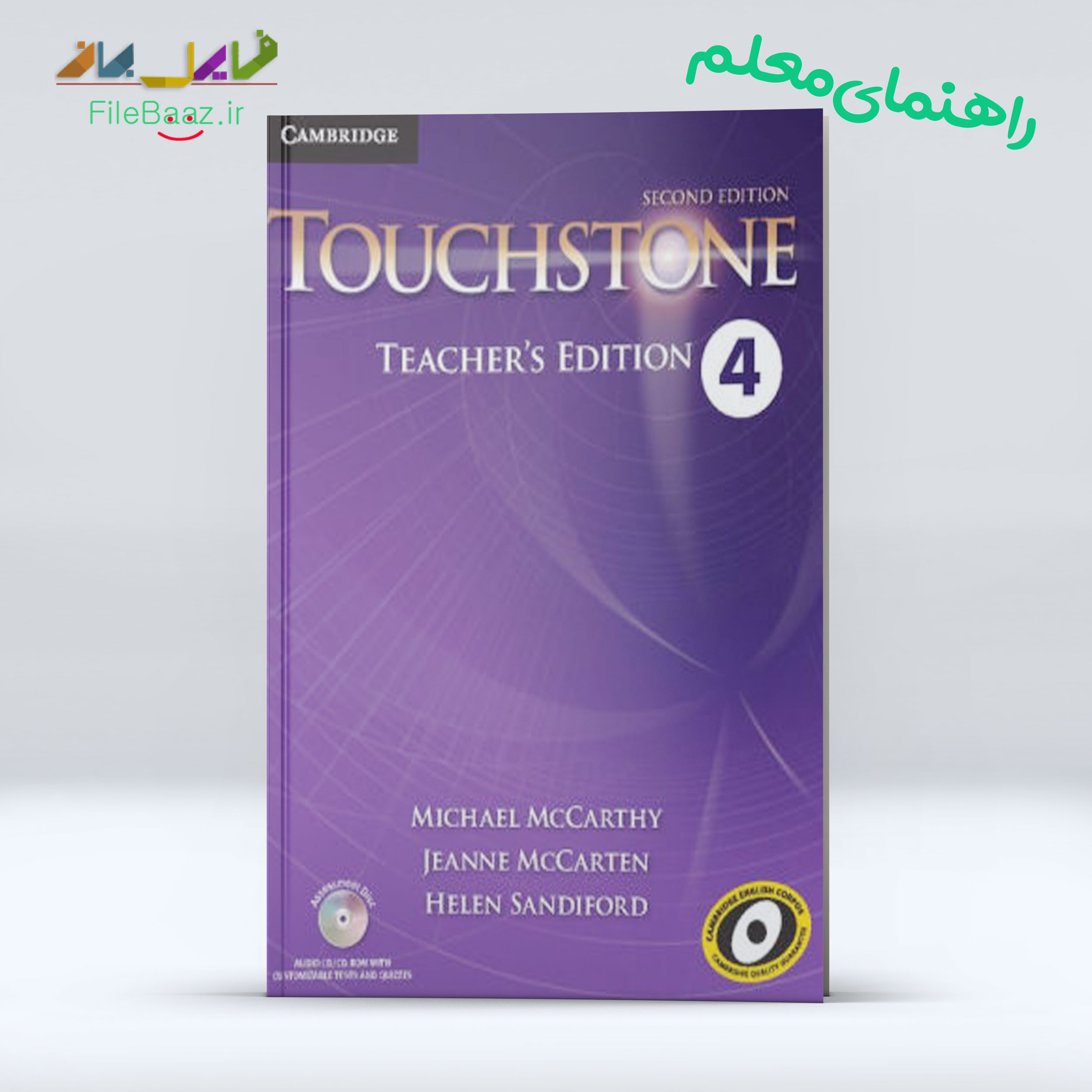 دانلود کتاب Touchstone 4 Teacher’s Edition ویرایش دوم